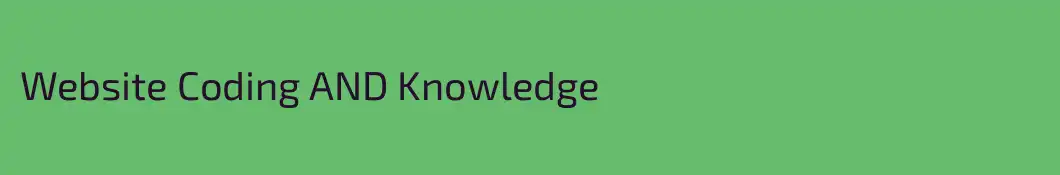 Website Coding AND Knowledge